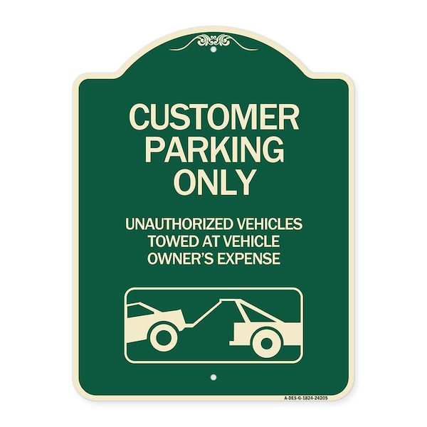 Signmission Customer Parking Unauthorized Vehicles Towed Owner Expense Aluminum Sign, 18" L, 24" H, G-1824-24205 A-DES-G-1824-24205 - main